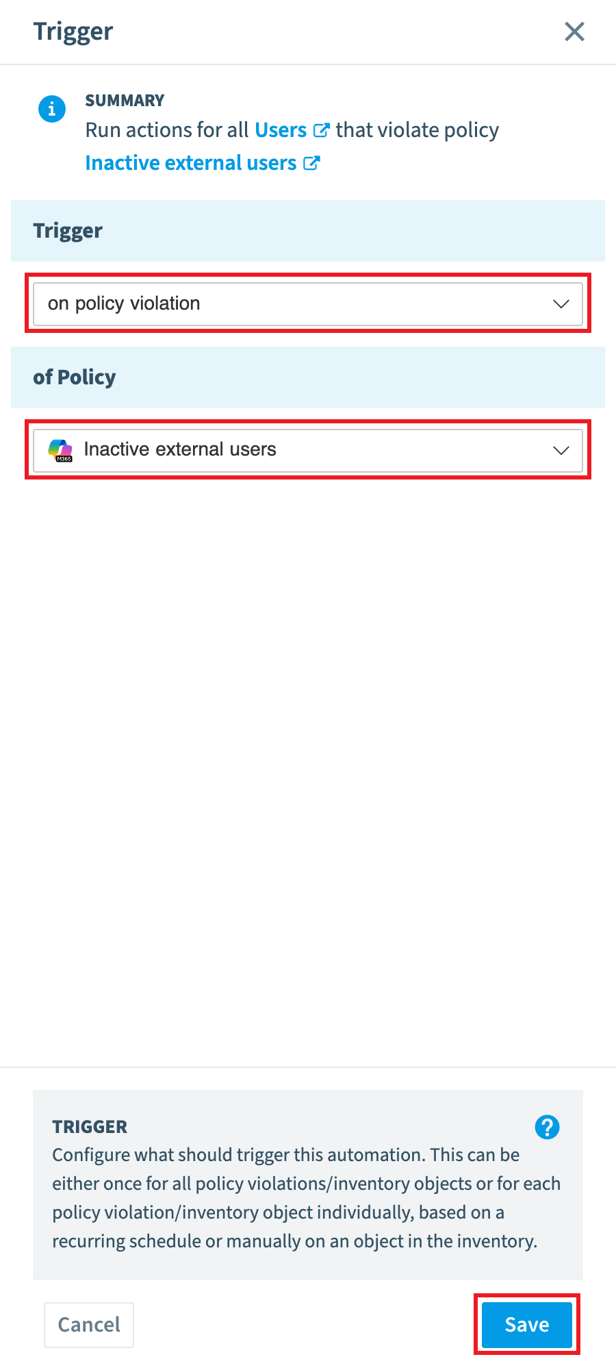 Trigger panel with on policy violation, the policy Inactive external users and Save highlighted