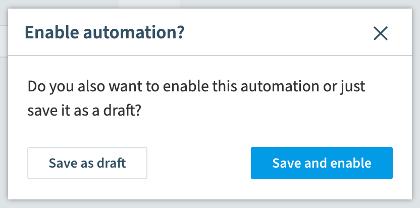 Dialog asking whether to turn on the automation or save it as a draft