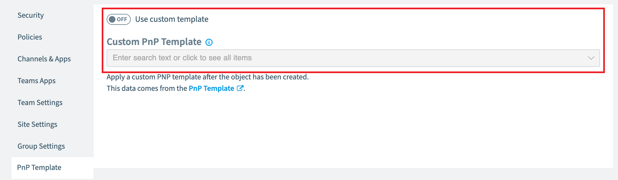 Provisioning template PnP Template settings with Use custom template and the template field highlighted