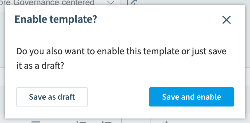 Dialog asking whether to turn on the template or save it as a draft