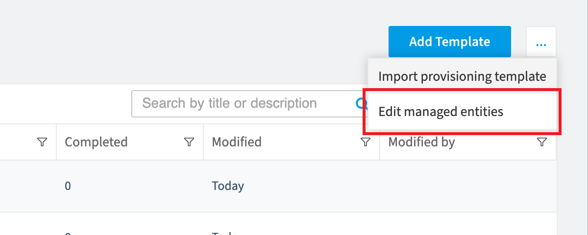 Provisioning Templates options menu with Edit managed entities highlighted