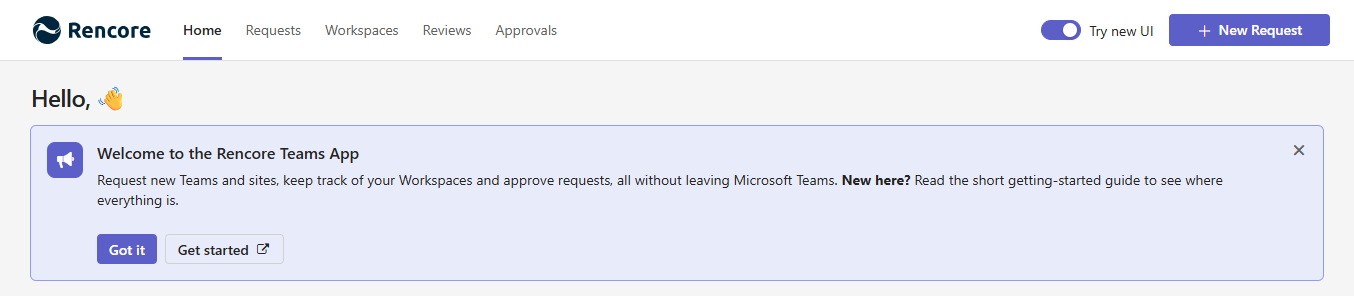 The announcement banner on the Rencore Teams App home page, below the greeting, with Got it, Get started and X buttons